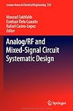 Analog/Rf And Mixed-Signal Circuit Systematic Design (Lecture Notes In Electrical Engineering)