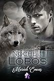 Noche De Lobos (Romantic Ediciones) (Spanish Edition)