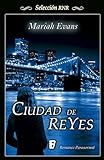 Ciudad De Reyes (Selección Rnr) (Spanish Edition)