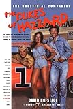 The Dukes Of Hazzard: The Unofficial Companion