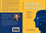 Without Hesitation: Speaking The Silence And Science Of Stuttering