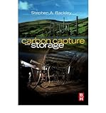 [(Carbon Capture And Storage: Engineering Technologies)] [Author: Steve Rackley] Published On (October, 2009)