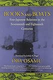 Books And Boats: Sino-Japanese Relations And Cultural Transmission In The Seventeenth And Eighteenth Centuries
