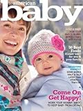 American Baby Magazine (Issn: 0044-7544) (January 2010 - Cover: "Come On Get Happy!", Volume Lxxii, Number 1)