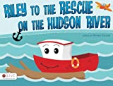 Riley To The Rescue On The Hudson River