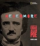 Nevermore: A Photobiography Of Edgar Allan Poe (Photobiographies)