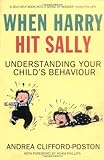 When Harry Hit Sally: Understanding Your Child's Behaviour